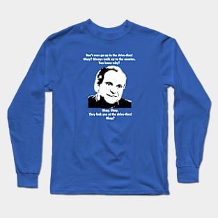 Leo Getz drive thru Long Sleeve T-Shirt